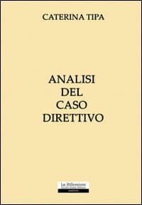 Analisi del caso direttivo