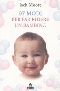 97 modi per far ridere un bambino