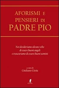 Aforismi e pensieri di Padre Pio