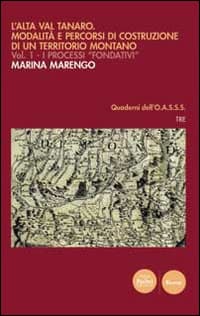 Alta Val Tanaro. Modalità e percorsi di costruzione di un territorio montano