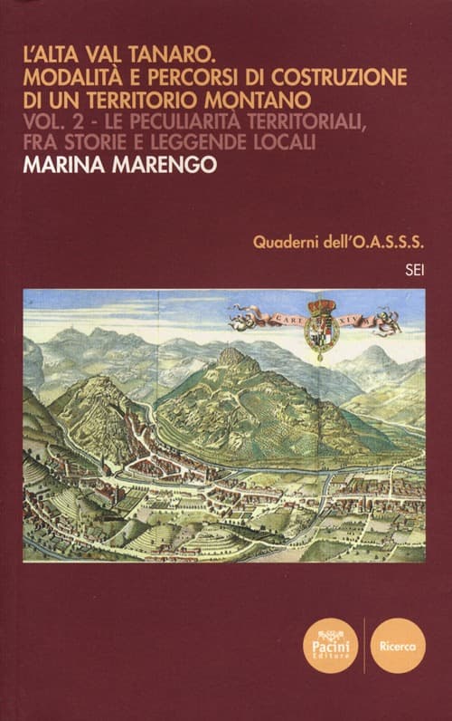 Alta Val Tanaro. Modalità e percorsi di costruzione di un territorio montano