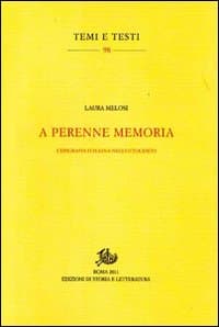 A perenne memoria. L'epigrafia italiana nell'Ottocento