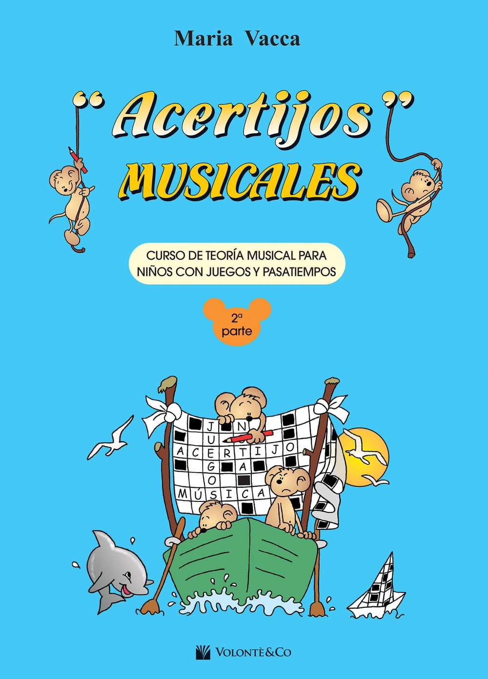 Acertijos musicales. Curso de teoría musical para niños con jeguos y pasatiempos