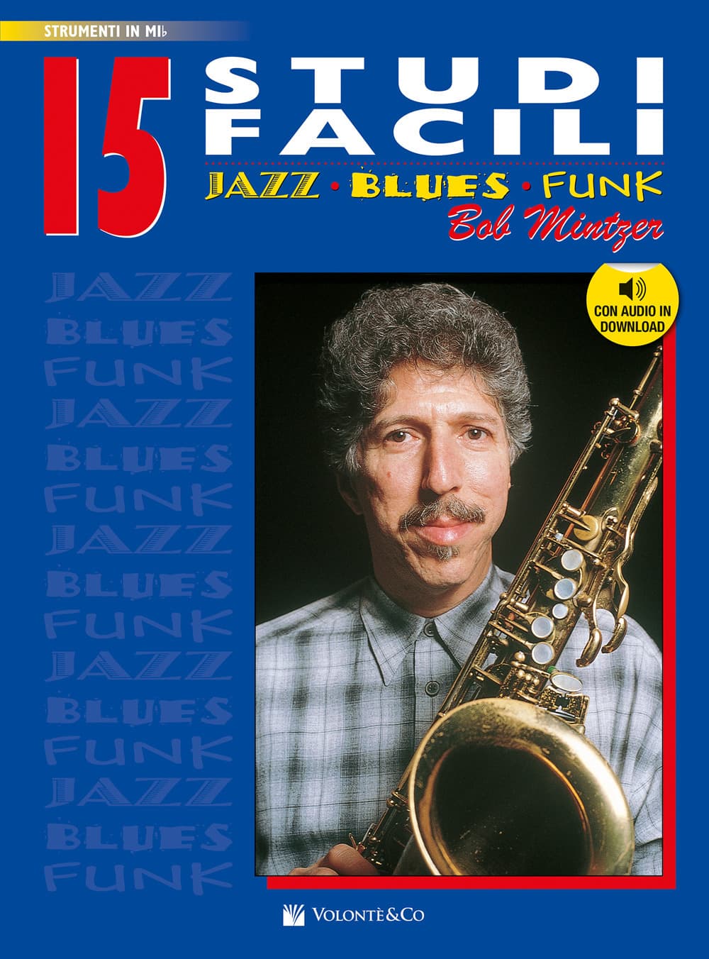 15 studi facili. Jazz, blues, funk. Versione in mi bemolle