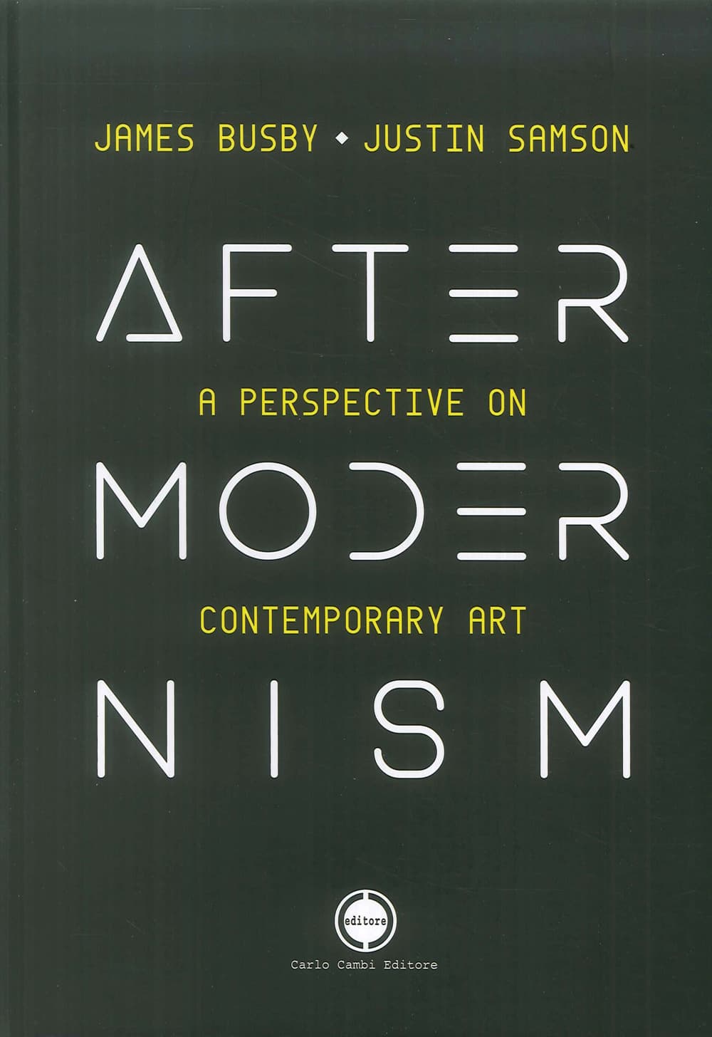 Aftermodernism. Una prospettiva sull'arte contemporanea. Ediz. italiana e inglese