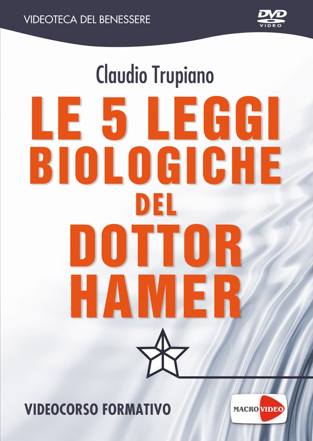 5 leggi biologiche del dottor Hamer. DVD