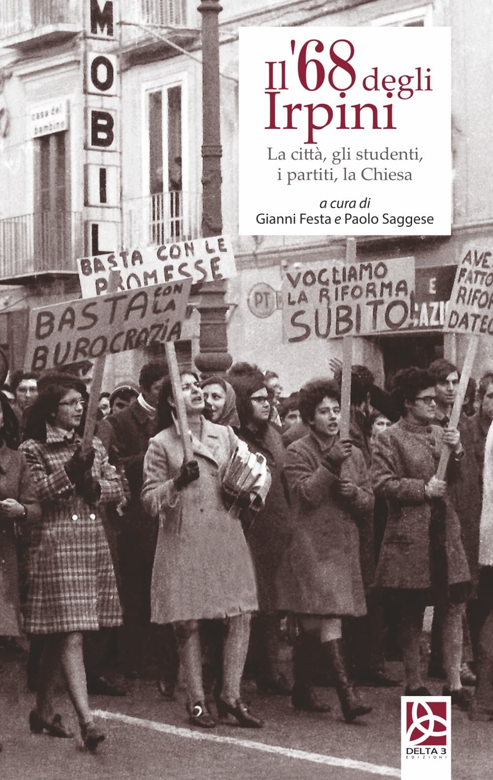 '68 degli irpini. La città, gli studenti, i partiti, la chiesa