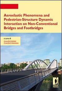Aeroelastic phenomena and pedestrian-structure dynamic interaction on non-conventional bridges and footbridges