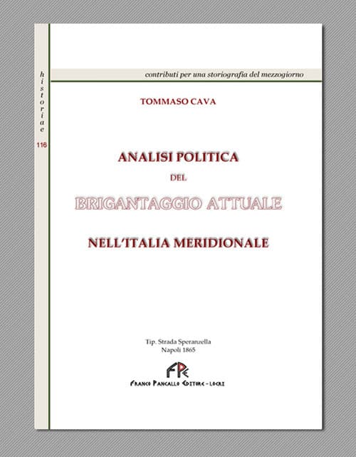 Analisi politica del brigantaggio attuale nell'Italia meridionale (rist. anast. Napoli, 1865)