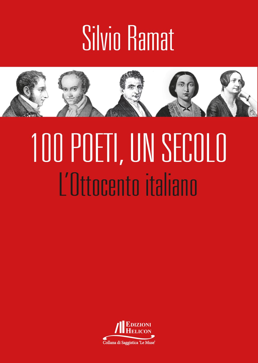 100 Poeti, un secolo. L'Ottocento italiano