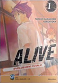 Alive. Evoluzione finale