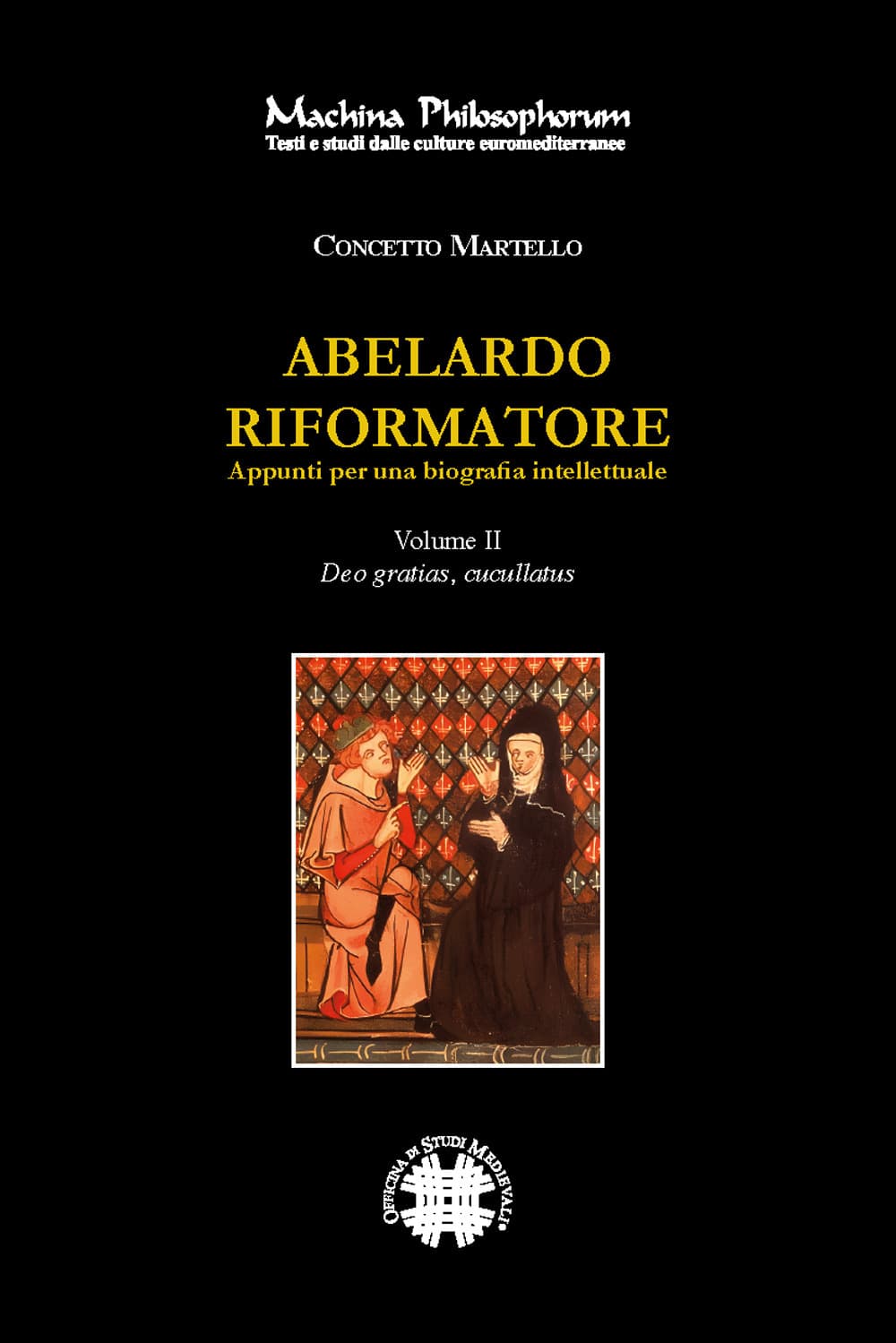 Abelardo riformatore. Appunti per una biografia intellettuale