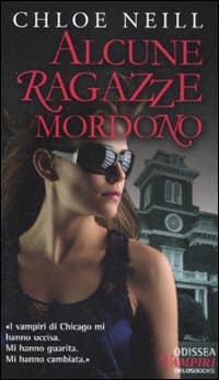 Alcune ragazze mordono. Vampiri di Chicago
