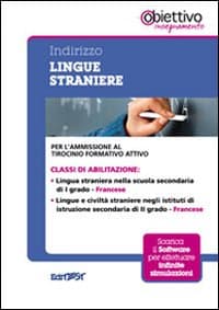 5 TFA. Indirizzo lingua straniera. Francese. Per l'ammissione al tirocinio ormativo attivo
