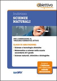 10 TFA. Indirizzo scienze naturali. Per l'ammissione al tirocinio formativo attivo