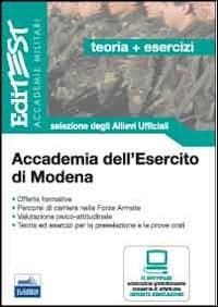Accademia dell'Esercito di Modena. Teoria ed esercizi. Selezione degli allievi ufficiali