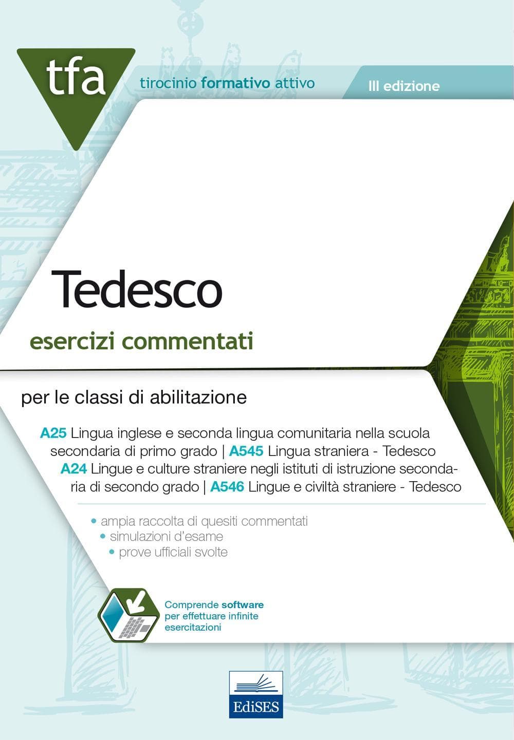 7 TFA. Tedesco. Esercizi commentati per le classi A25, A545, A24, A546