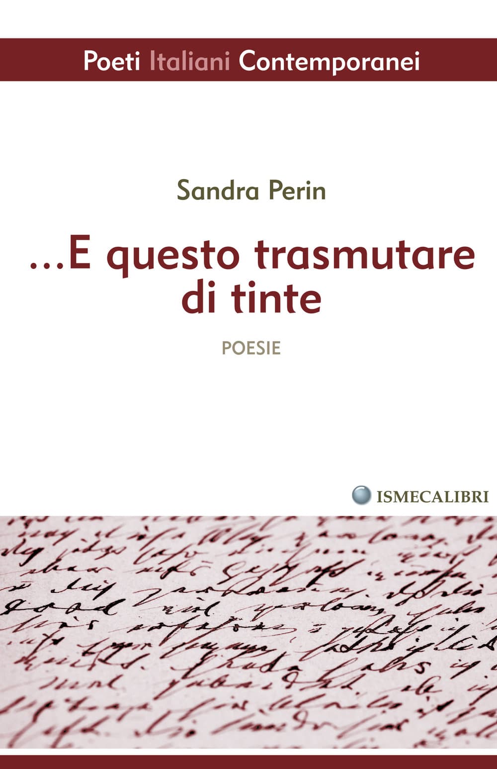 ...E questo trasmutare di tinte