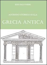 Accenno storico sulla Grecia antica
