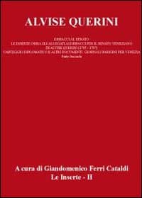 Alvise Querini. Dispacci al Senato