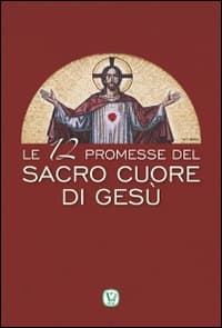 12 promesse del Sacro Cuore di Gesù