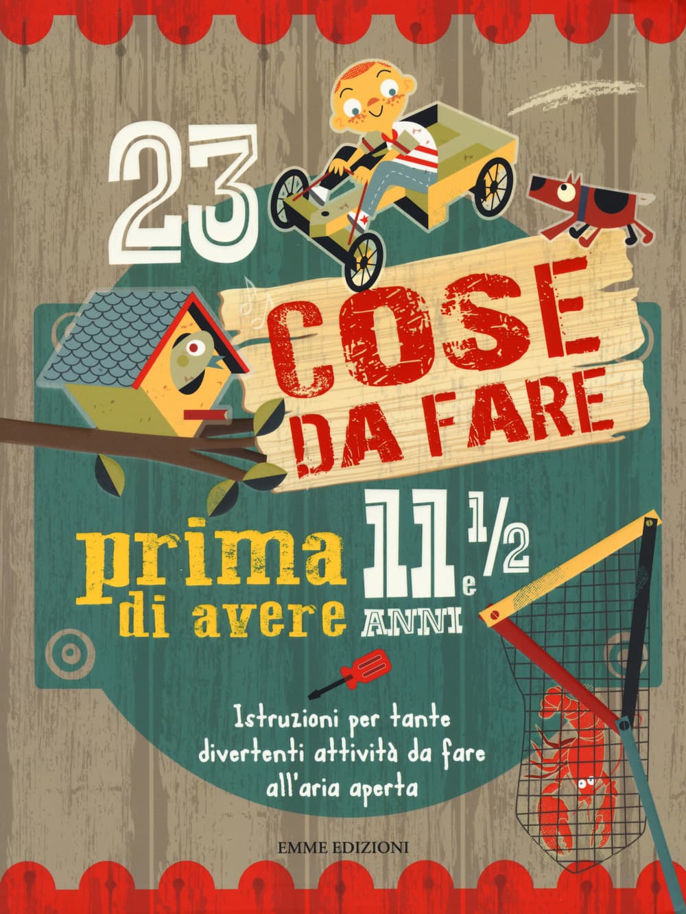 23 cose da fare prima di avere 11 anni e 1/2