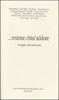 ... Resénte chist'addore. Omaggio a Riccardo Gulia