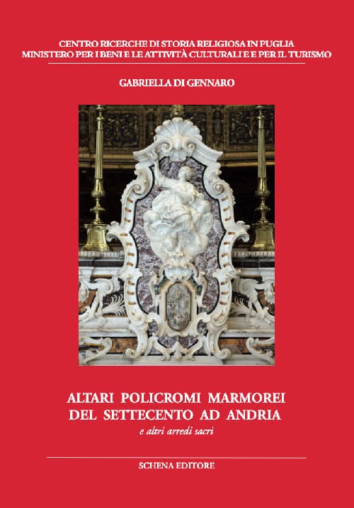 Altari policromi marmorei del settecento ad Andria. E altri arredi sacri
