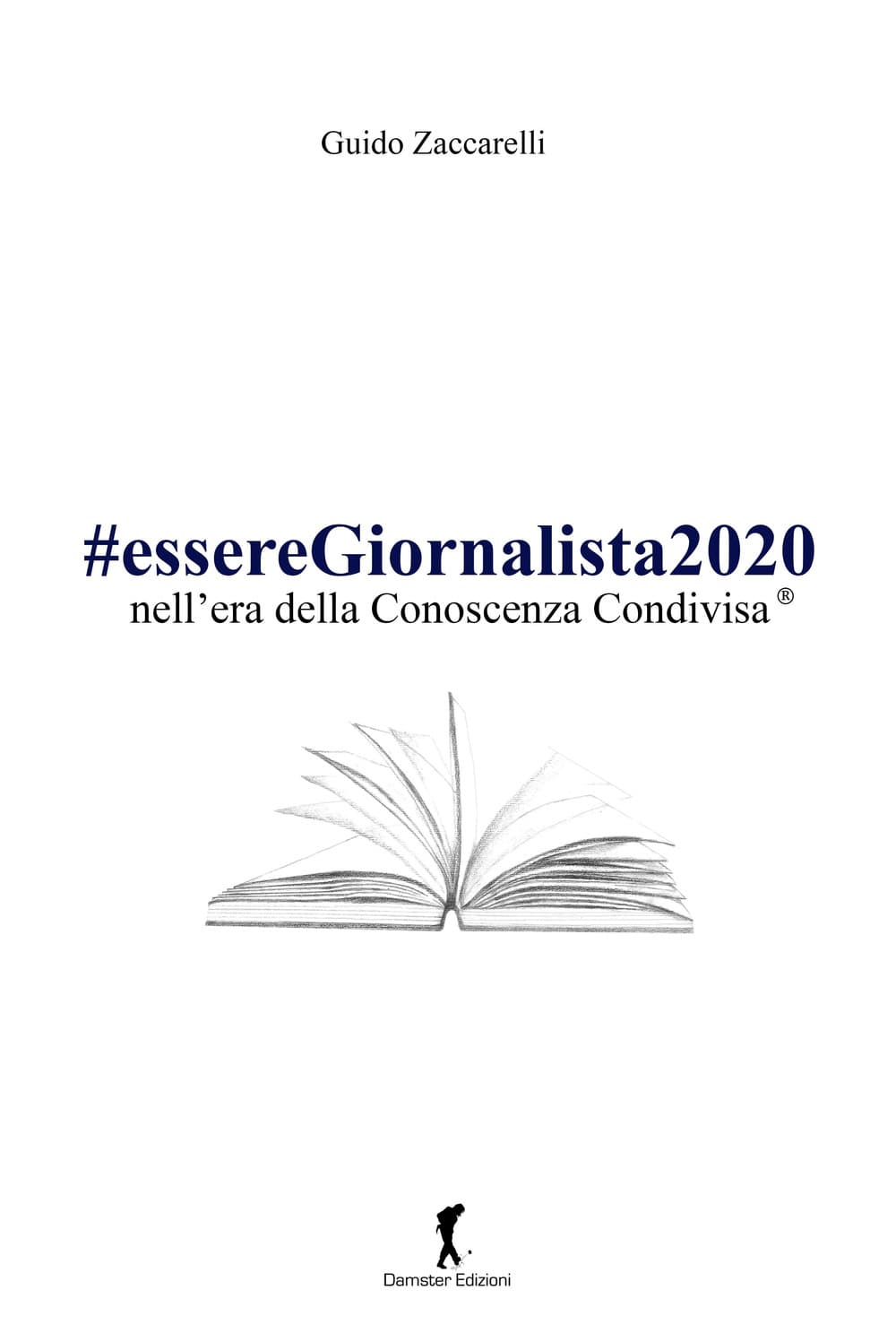 #esseregiornalista2020 nell’era della conoscenza condivisa