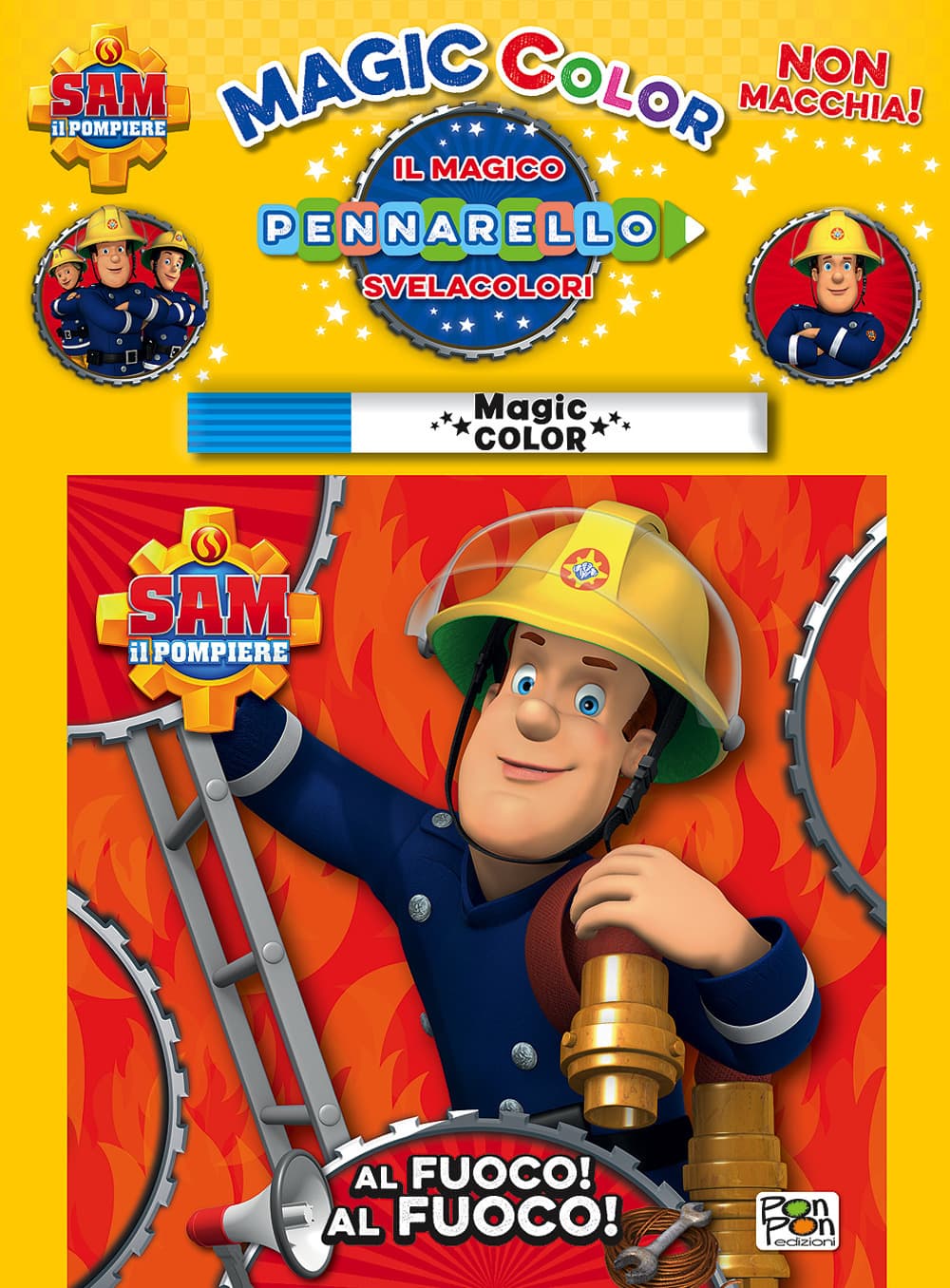 Al fuoco! Al fuoco! Albo magico. Sam il pompiere