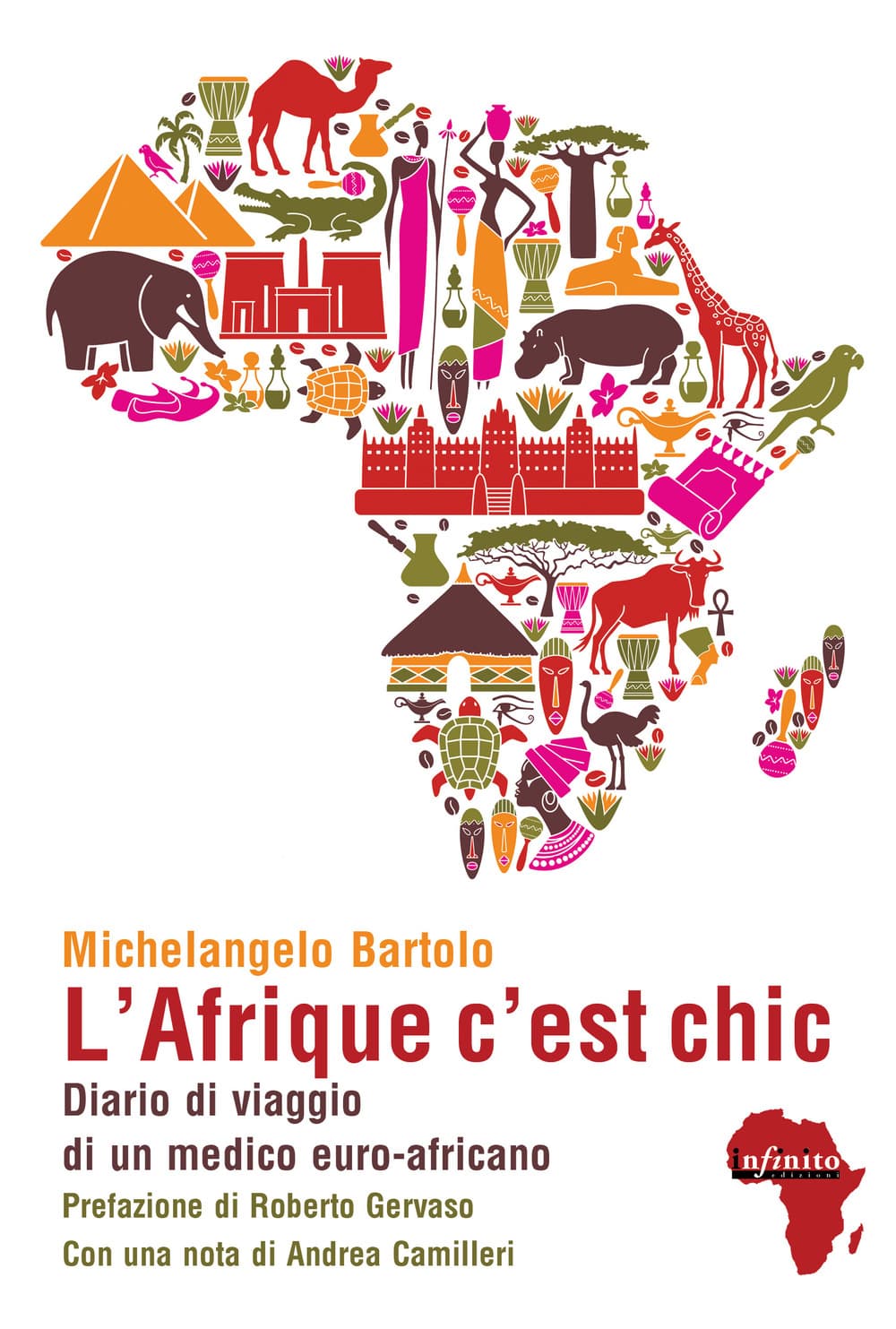 Afrique c'est chic. Diario di viaggio di un medico euroafricano