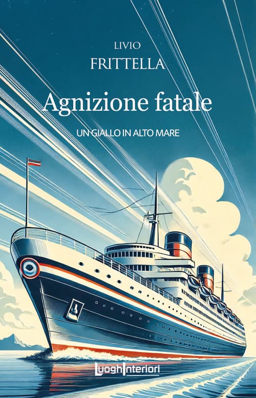 Agnizione fatale. Un giallo in alto mare