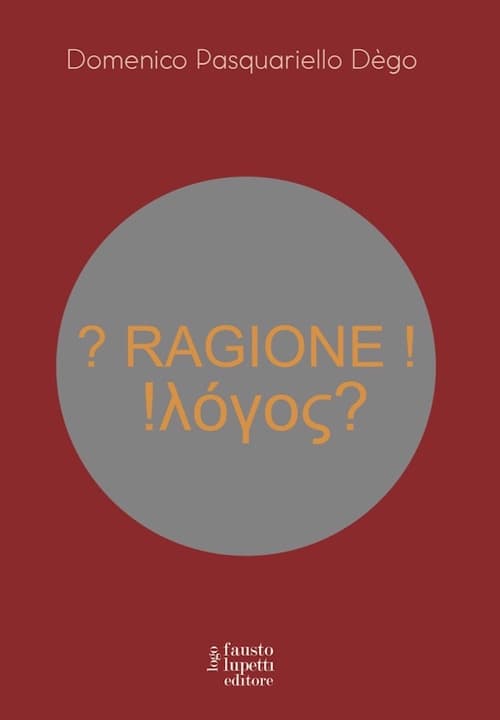 ? Ragione ! !λόγος?