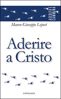 Aderire a Cristo