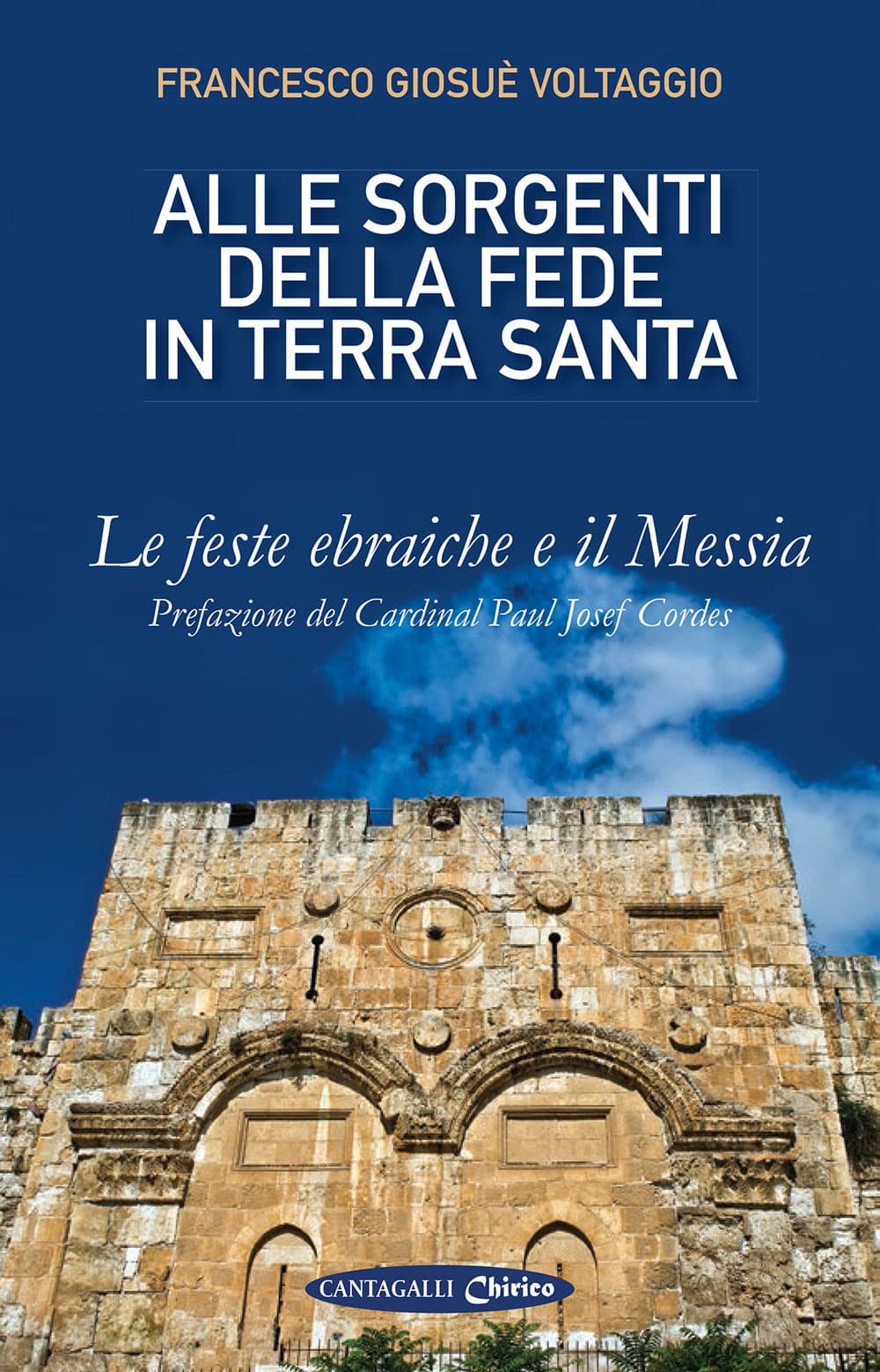 Alle sorgenti della fede in Terrasanta