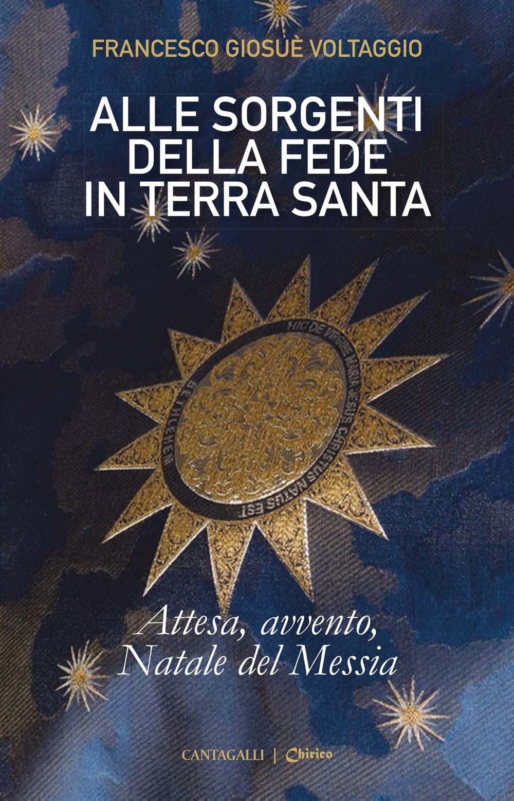 Alle sorgenti della fede in Terrasanta
