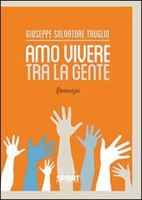 Amo vivere tra la gente