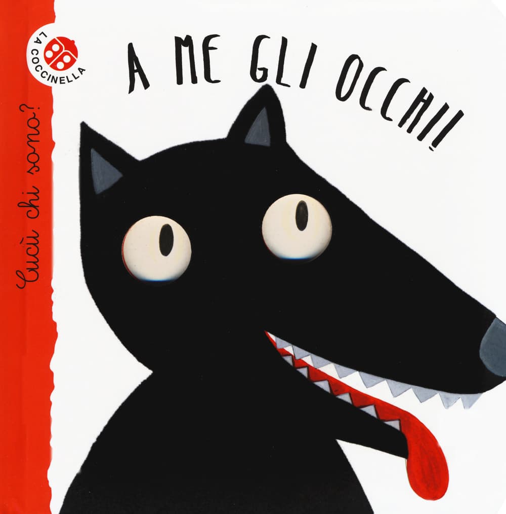 A me gli occhi! Cucù chi sono?