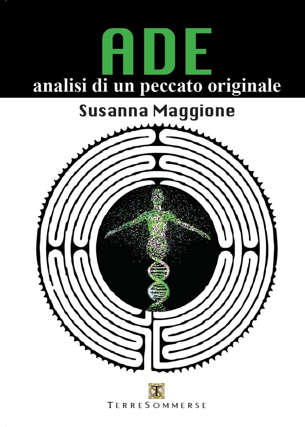 Ade. Analisi di un peccato originale