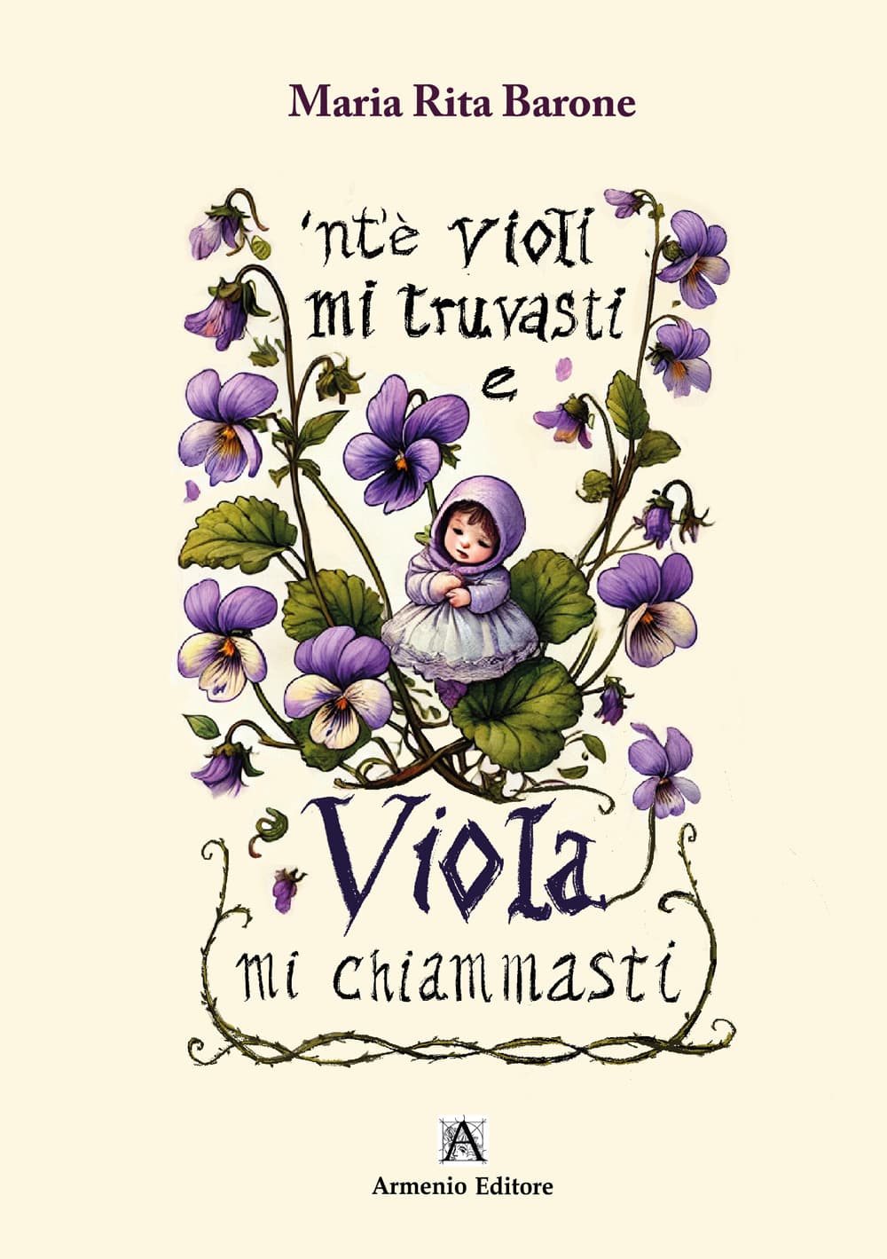 'nte violi mi truvasti e Viola mi chiammasti