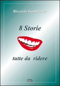 8 storie tutte da ridere