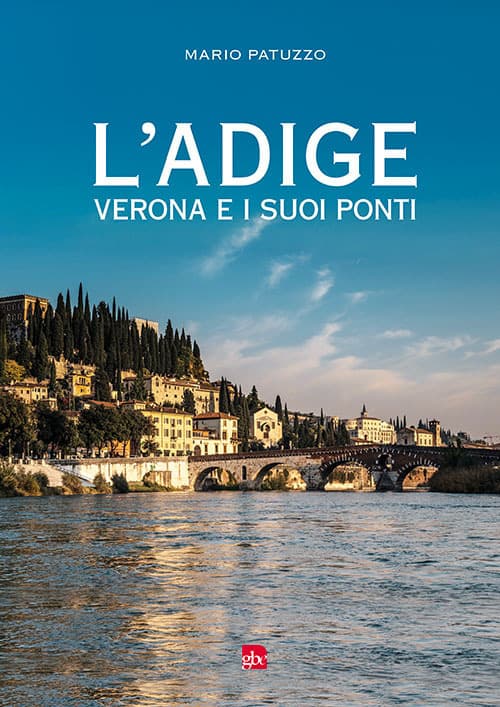 Adige, Verona e i suoi ponti
