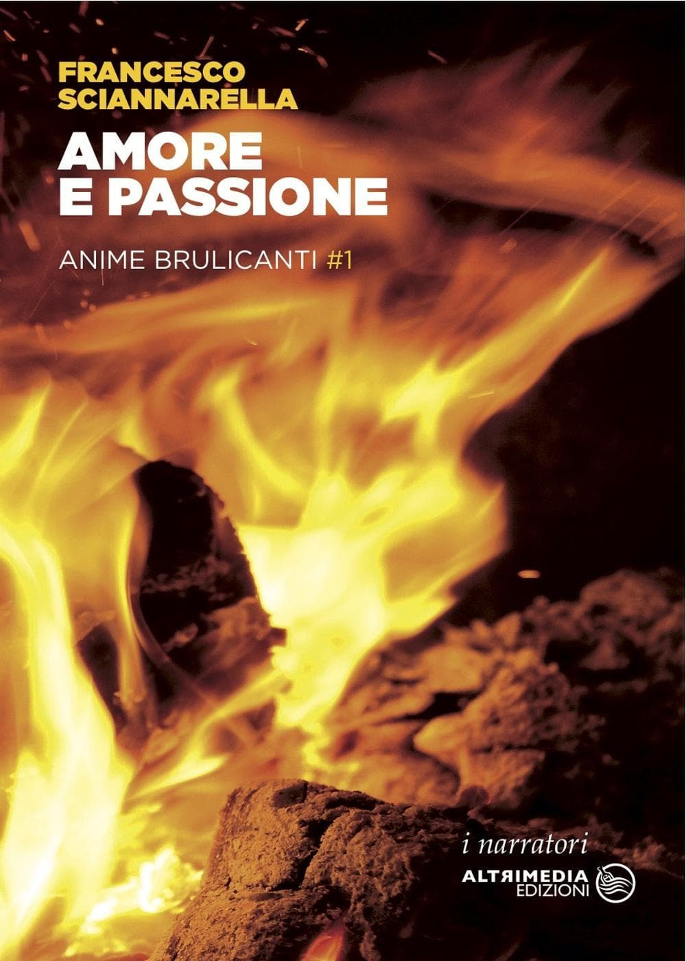 Amore e passione. Anime brulicanti