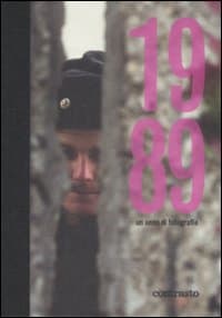 1989. Un anno di fotografie