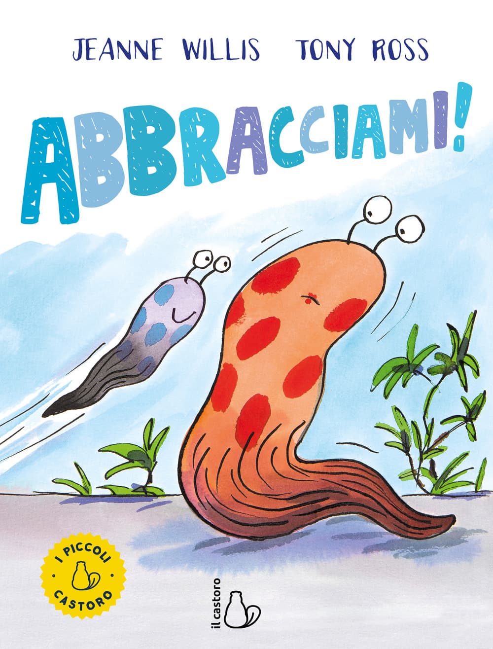 Abbracciami!