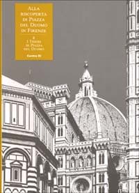 Alla riscoperta di piazza del Duomo in Firenze