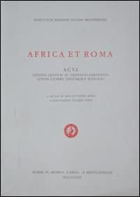Africa et Roma. Acta omnium gentium ac nationum conventus latinis litteris linguaeque fovendis. A die XIII ad diem XVI mensis aprilis...