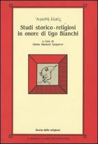 Agathé elpìs. Studi storico-religiosi in onore di Ugo Bianchi