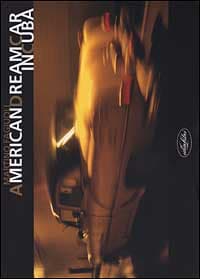 American dream car in Cuba