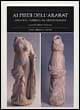 Ai piedi dell'Ararat. Artaxata e l'Armenia ellenistico-romana